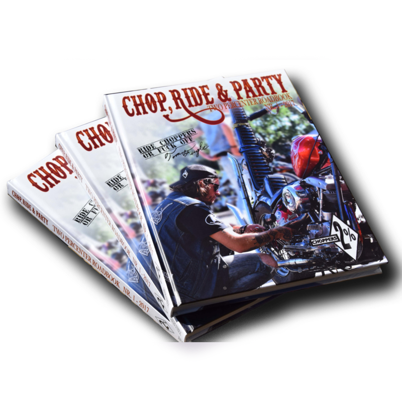 Chop, Ride &amp; Party Zwei Prozent Roadbooks